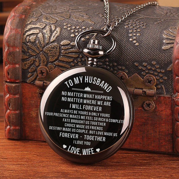 To My Husband - Forever Together I Love You Pocket Watch