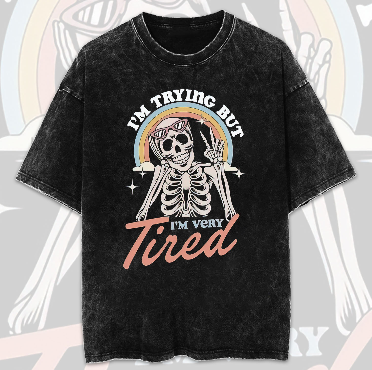 Vintage I'm Trying But I'm Very Tired Mineral Wash Tshirt, Cute Skeleton Shirt