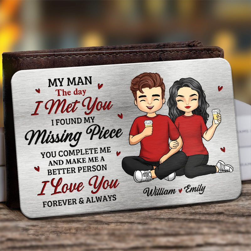 Discover My Man The Day I Met You - Couple Personalized Custom Aluminum Wallet Card -  Gift For Husband Wife