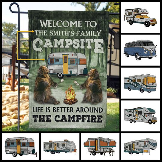 Camping Bear Life Is Better Around The Campfire Custom RV Custom Personalized Flag