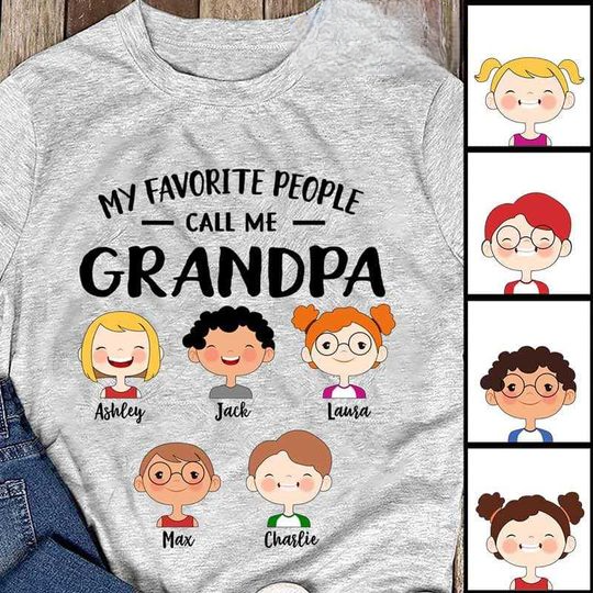 Favorite People Call Me Dad Grandpa Cute Kid Personalized Shirt