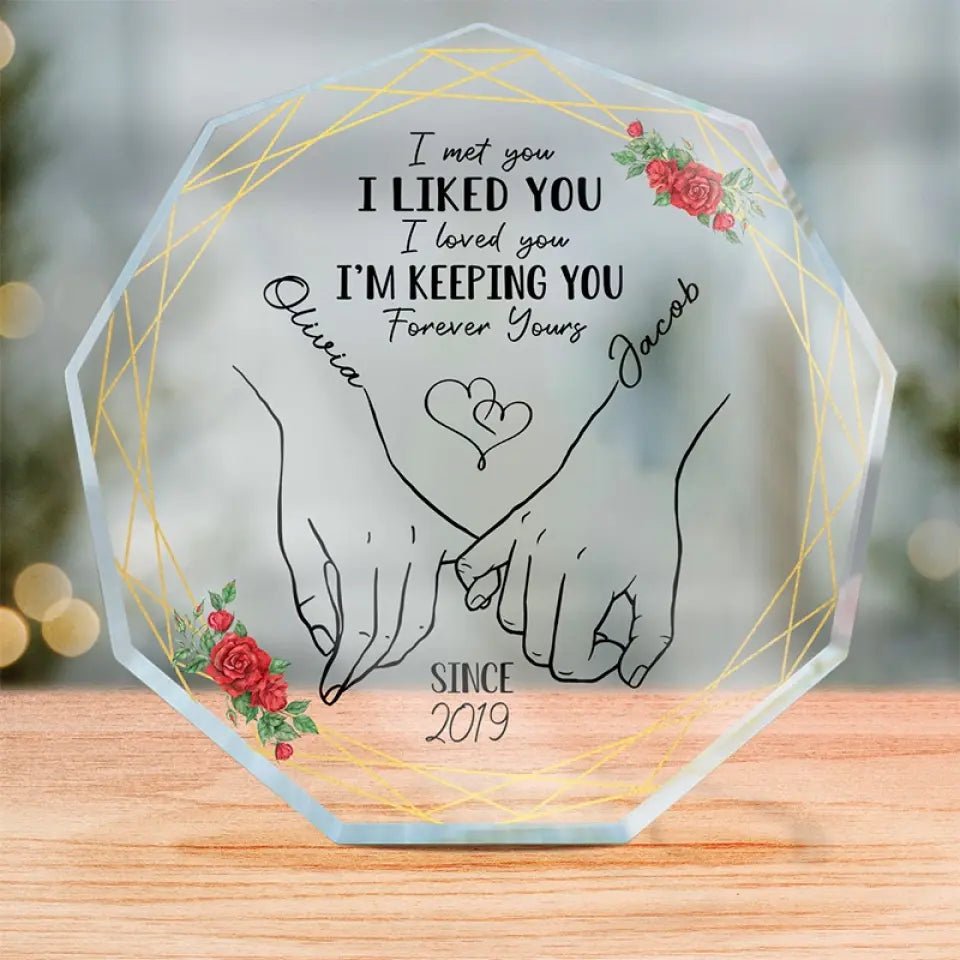 Discover I'm Keeping You Forever Yours - Couple Personalized Custom Nonagon Shaped Acrylic Plaque - Gift For Husband Wife, Anniversary