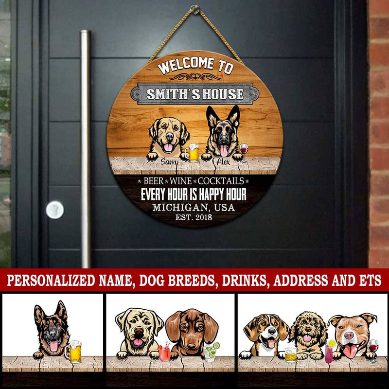 Discover Personalized Every Hour Is Happy Hour Custom Dogs, Name, Date And Address Wood Sign