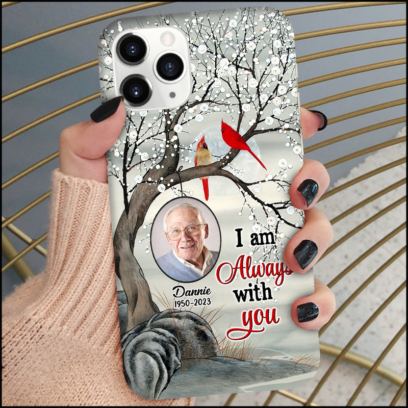 Discover Memorial Custom Photo Cardinal, I Am Always With You Personalized Phone Case