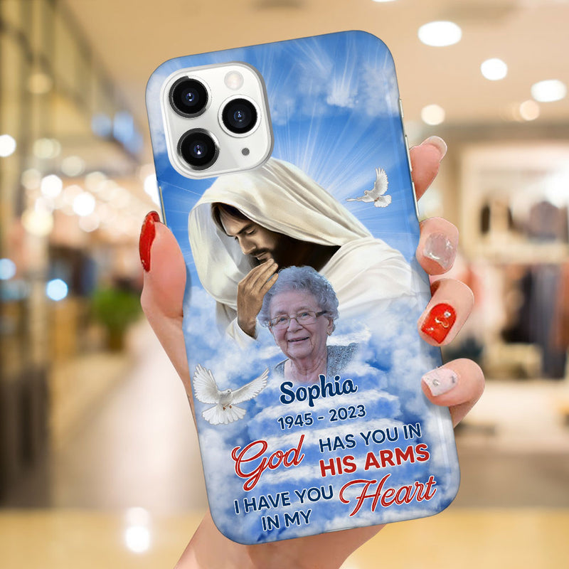 Discover Memorial Upload Photo, God Has You In His Arms I Have You In My Heart Personalized Phone Case