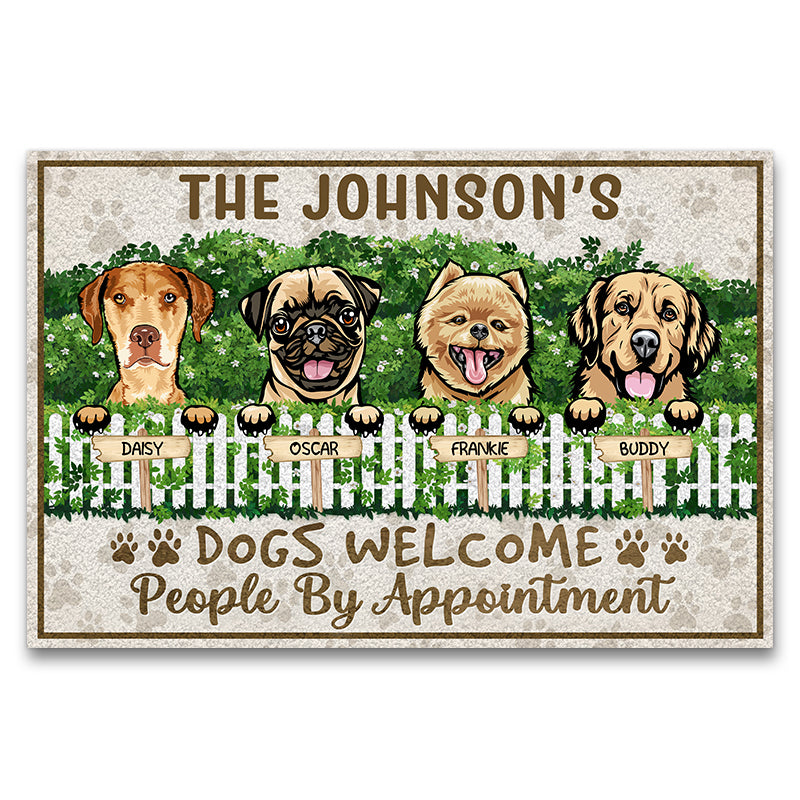 Dogs Welcome People By Appointment Greeting Custom Dog Lovers Gift Personalized Doormat