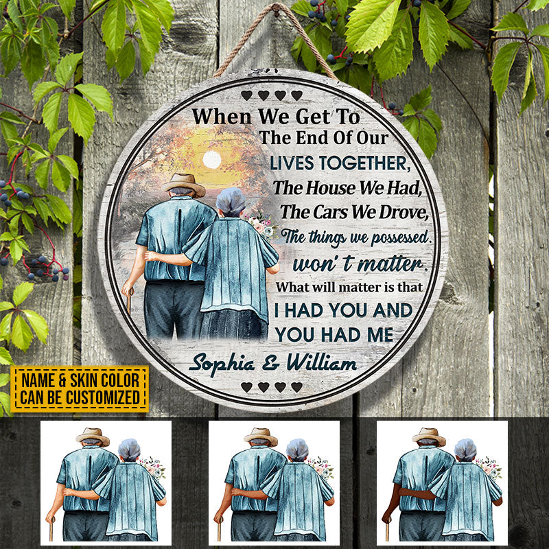 Family Old Couple Husband Wife When We Get Skin Custom Personalized Wood Door Sign
