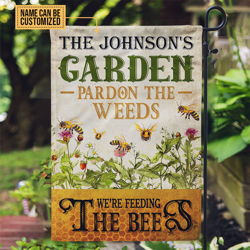 Bee Garden Pardon The Weeds Custom Personalized Flag