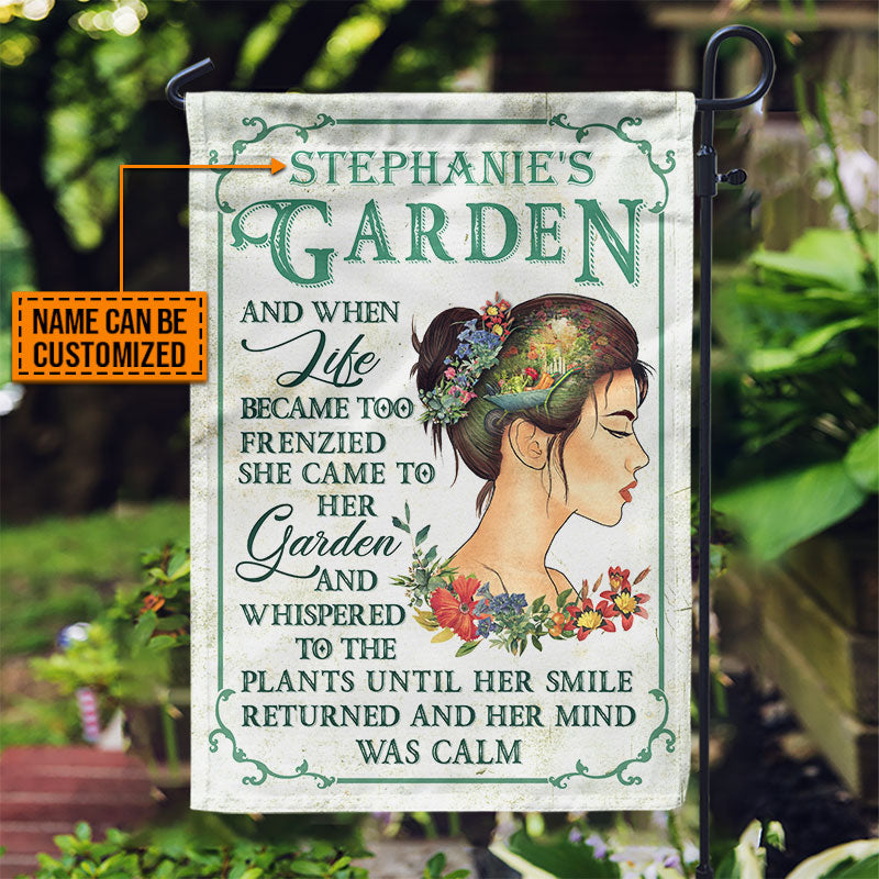 Garden And When Life Became Too Frenzied Custom Personalized Flag