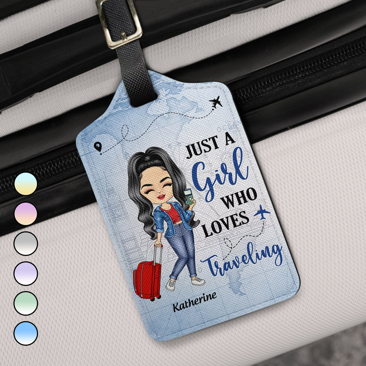 Just A Girl Girl Who Loves Traveling Custom Traveling Lovers Gift Personalized Luggage Tag