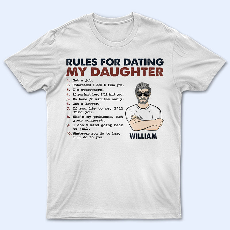 Rules For Dating My Daughter Custom Gift For Father Personalized T-shirt