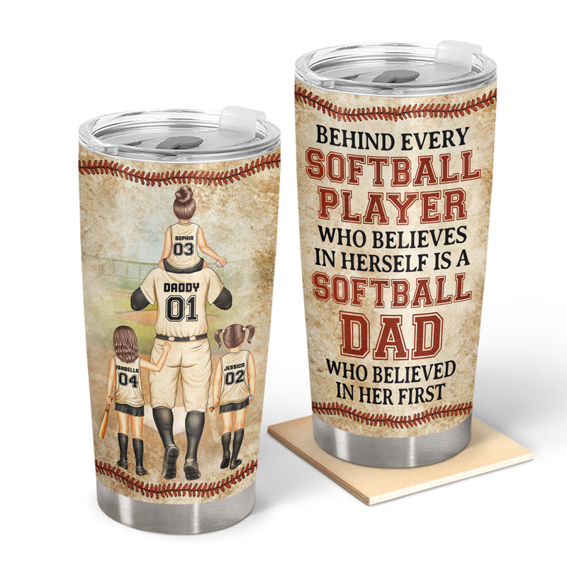 Softball Dad Behind Every Softball Player Custom Father Grandpa Gift Personalized Tumbler