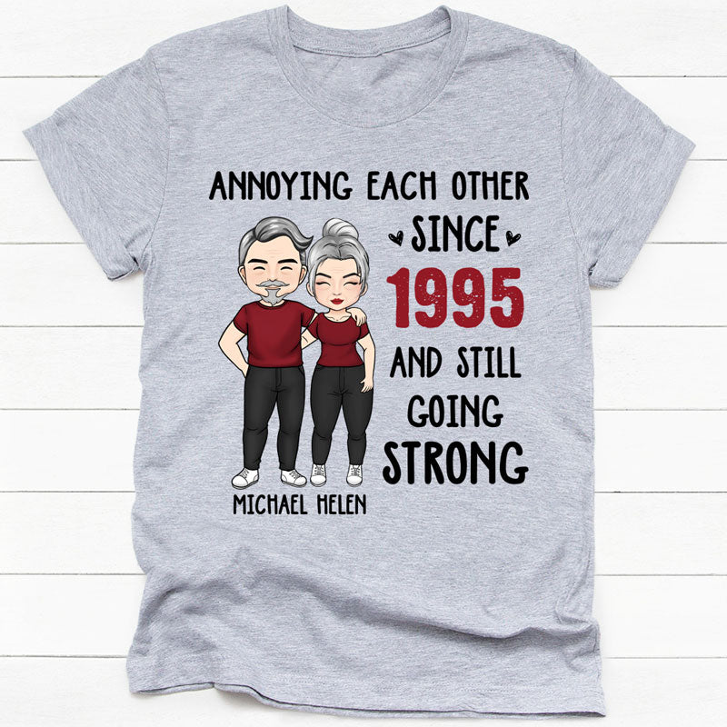 Annoying Each Other Since Custom Anniversary Gifts For Couple Personalized T-shirt