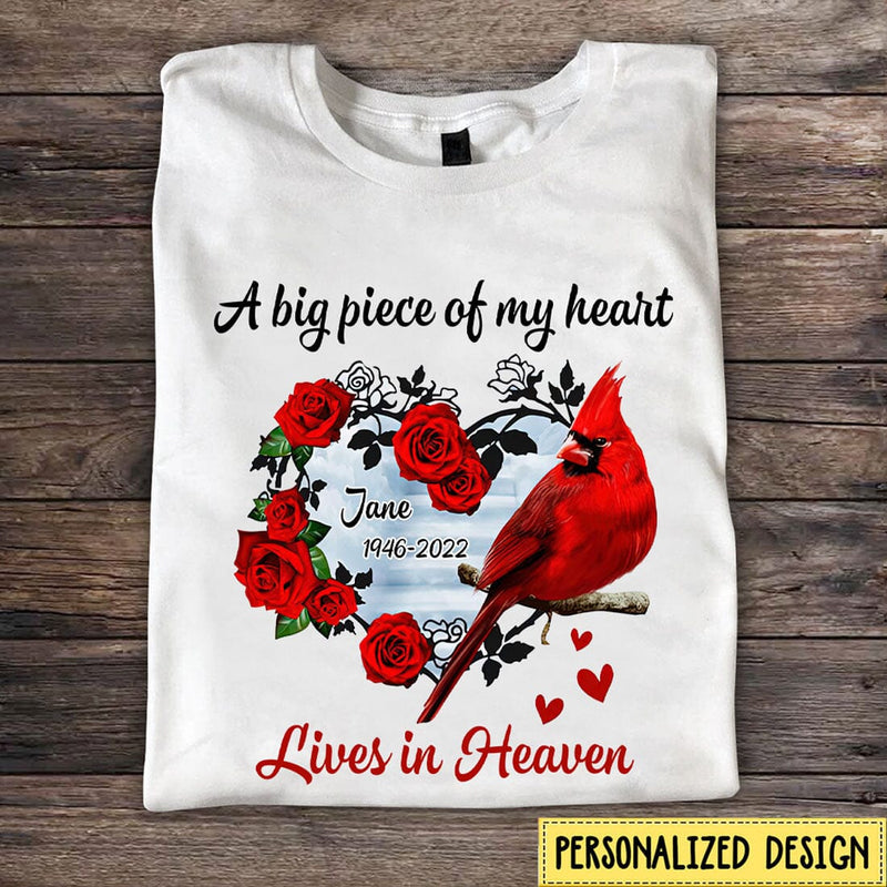 A Big Piece Of My Heart Lives In Heaven Memorial Cardinal Personalized T-shirt
