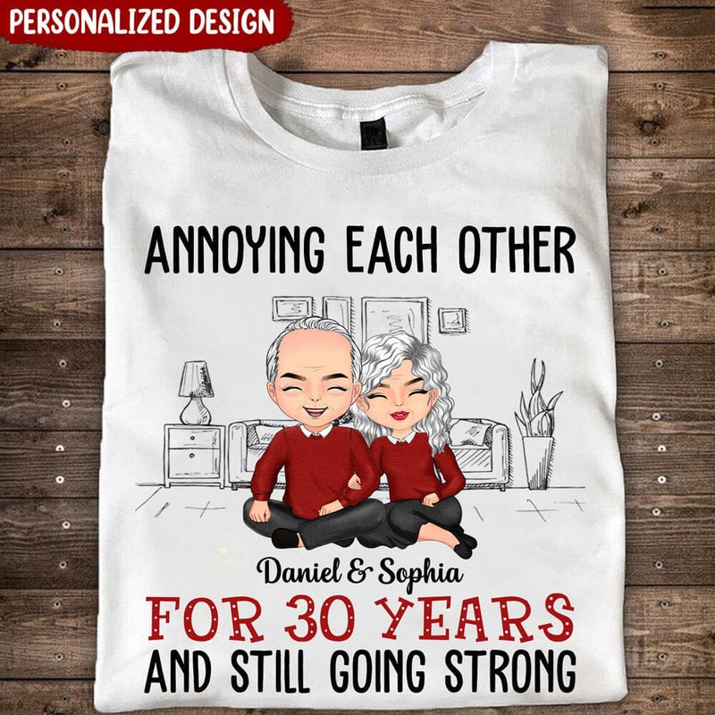 Annoying Each Other For 30 Years And Still Going Strong Personalized T-shirt