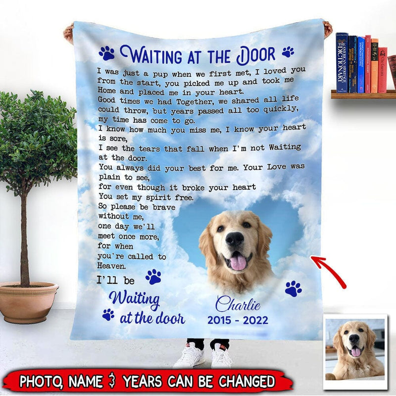 Memorial Upload Photo Pet Dog Photo In Heaven I'll Be Waiting At The Door Custom Blanket