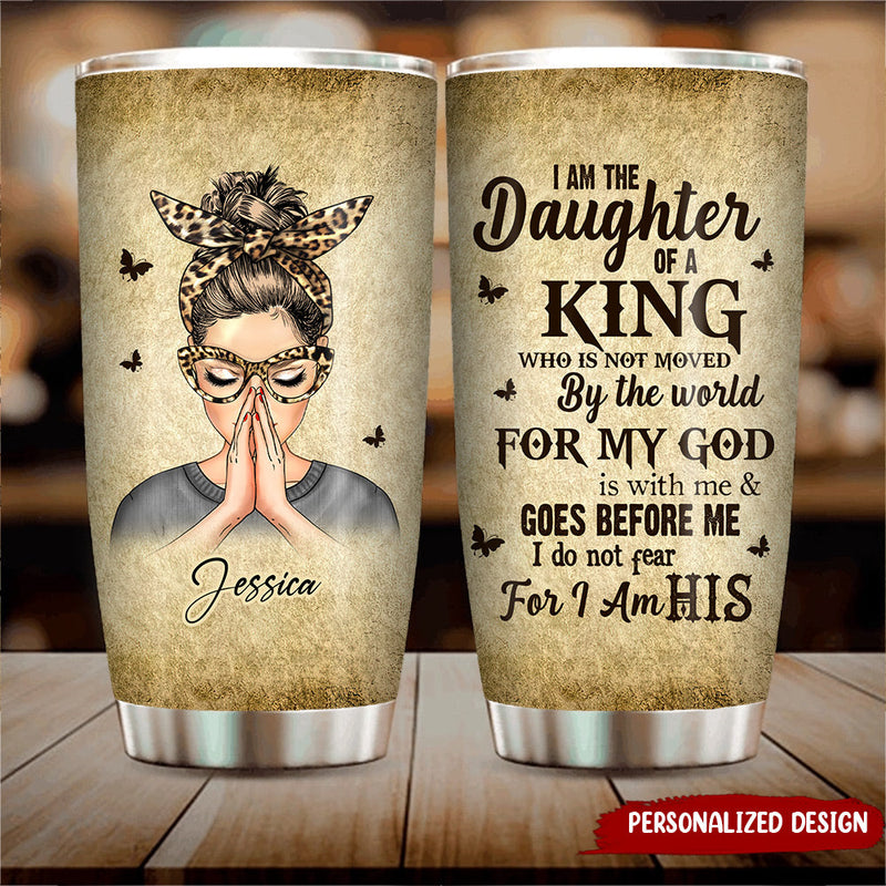 God Woman Warrior I Am The Daughter Of The King - Customized Tumbler
