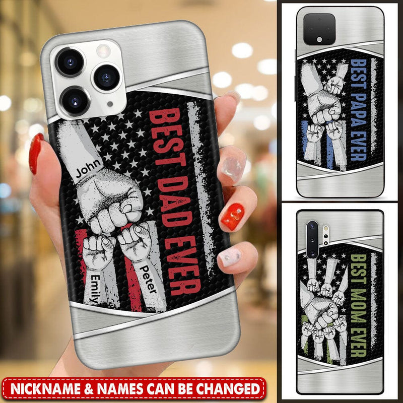 Best Dad Ever - Personalized Phone Case - Father's Day, Gift For Dad, Papa, Daddy, Grandpa
