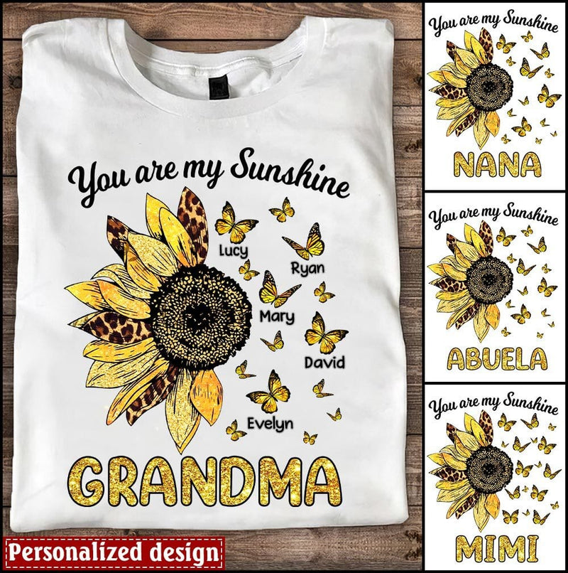 You Are My Sunshine Grandma- Mom, Mother's Day Personalized T-shirt
