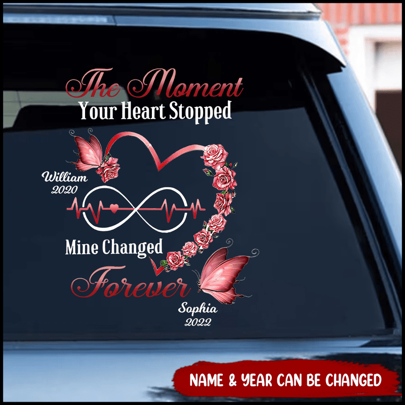 Memorial Butterfly Heart Infinity, The Moment Your Heart Stopped, Mine Changed Forever Personalized Decal