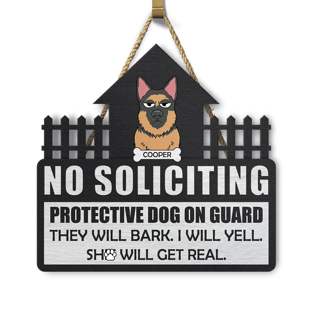 No Soliciting Protective Dog On Guard - Personalized Pet Dogs Lover Shaped Wood Sign
