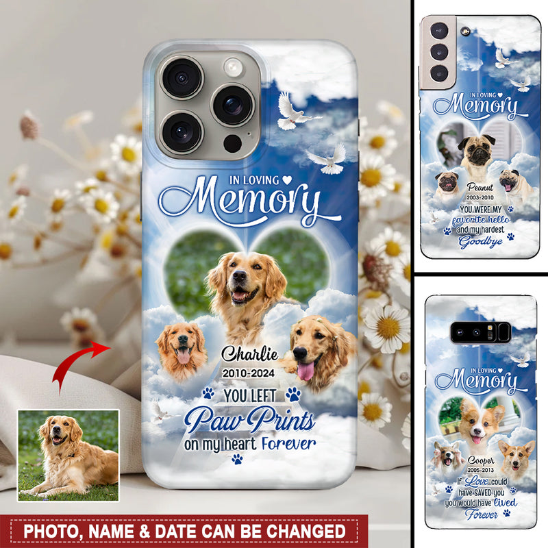In Loving Memory Custom Pet Photos, You Left Pawprint On My Heart Forever Personalized Phone Case