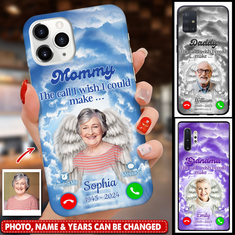 Personalized Memorial Upload Photo Angel Wings In Heaven, The Call I Wish I Could Make Phone Case