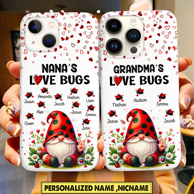 Grandma's Love Bugs Mommy Nana Grandma Auntie Personalized Phone Case
