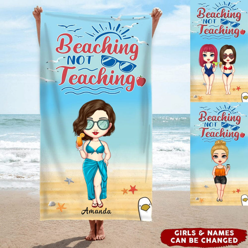Beaching Not Teaching Beach Backround Custom Gift For Teacher Beach Towel