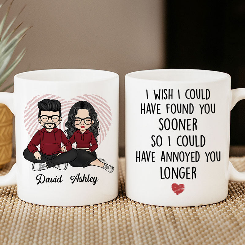 I Wish I Could Have Found You Sooner, Personalized Mug, Anniversary Gift For Couple