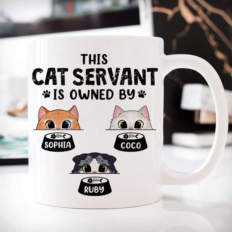 Cat Servant Mugs, Funny Custom Coffee Mug, Personalized Gift For Cat Lovers