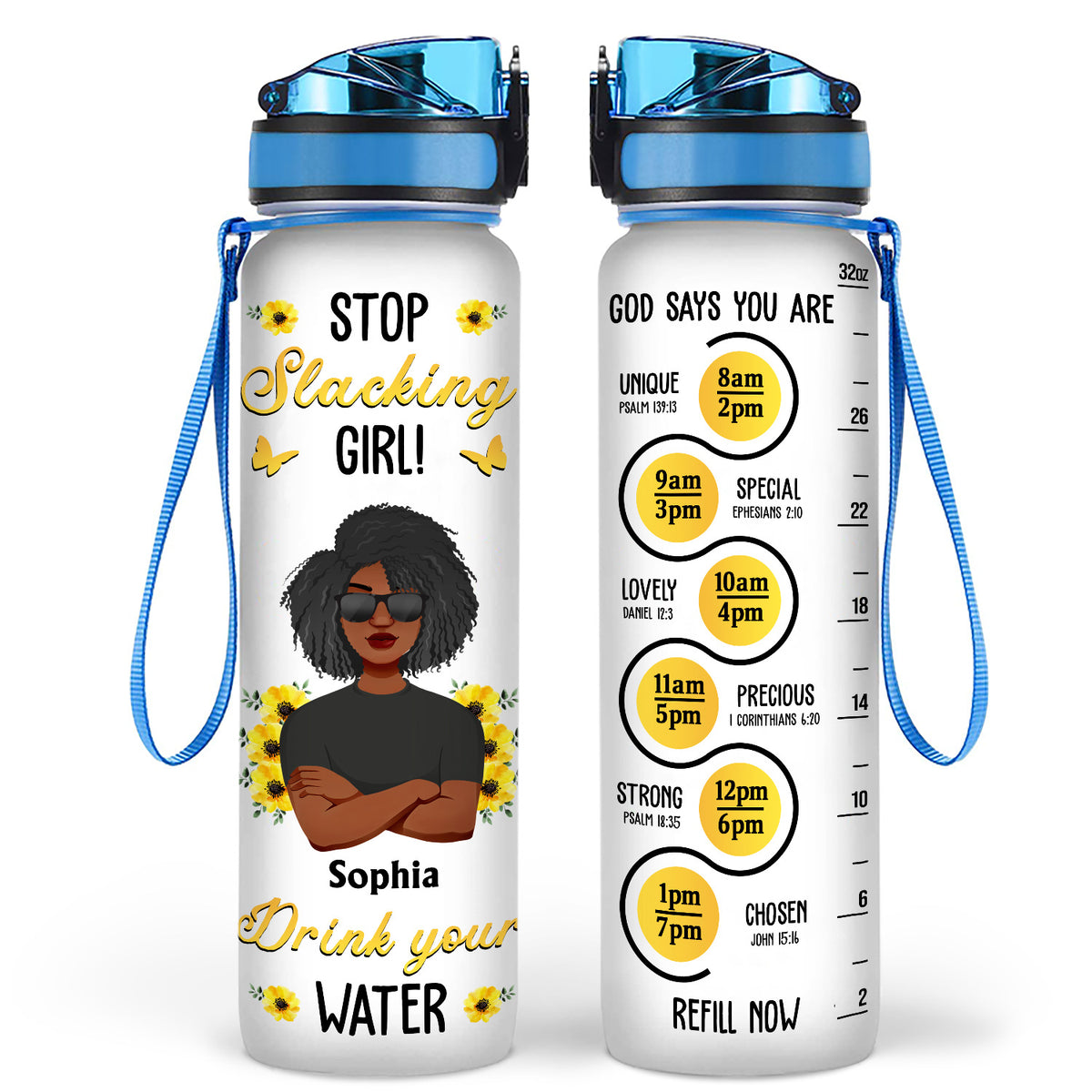 Stop Slacking Girl Drink Your Water Custom Gift For Besties Sisters Water Tracker Bottle