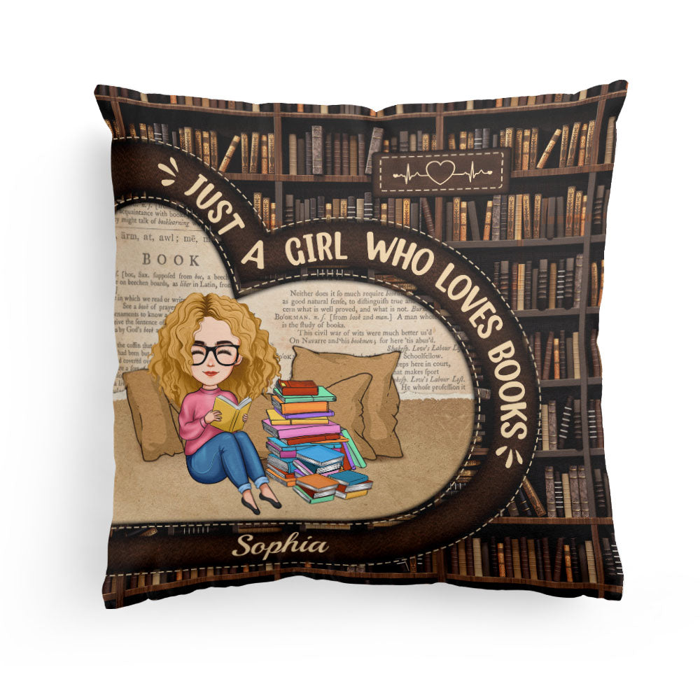 Just A Girl Who Loves Books - Personalized Pillow