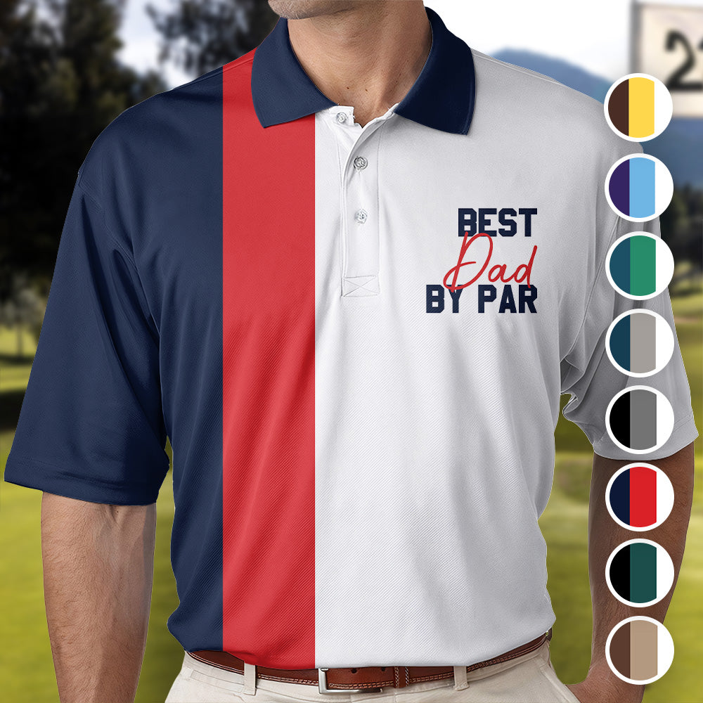 Best Dad By Par Golf Polo - Custom Gift For Dads