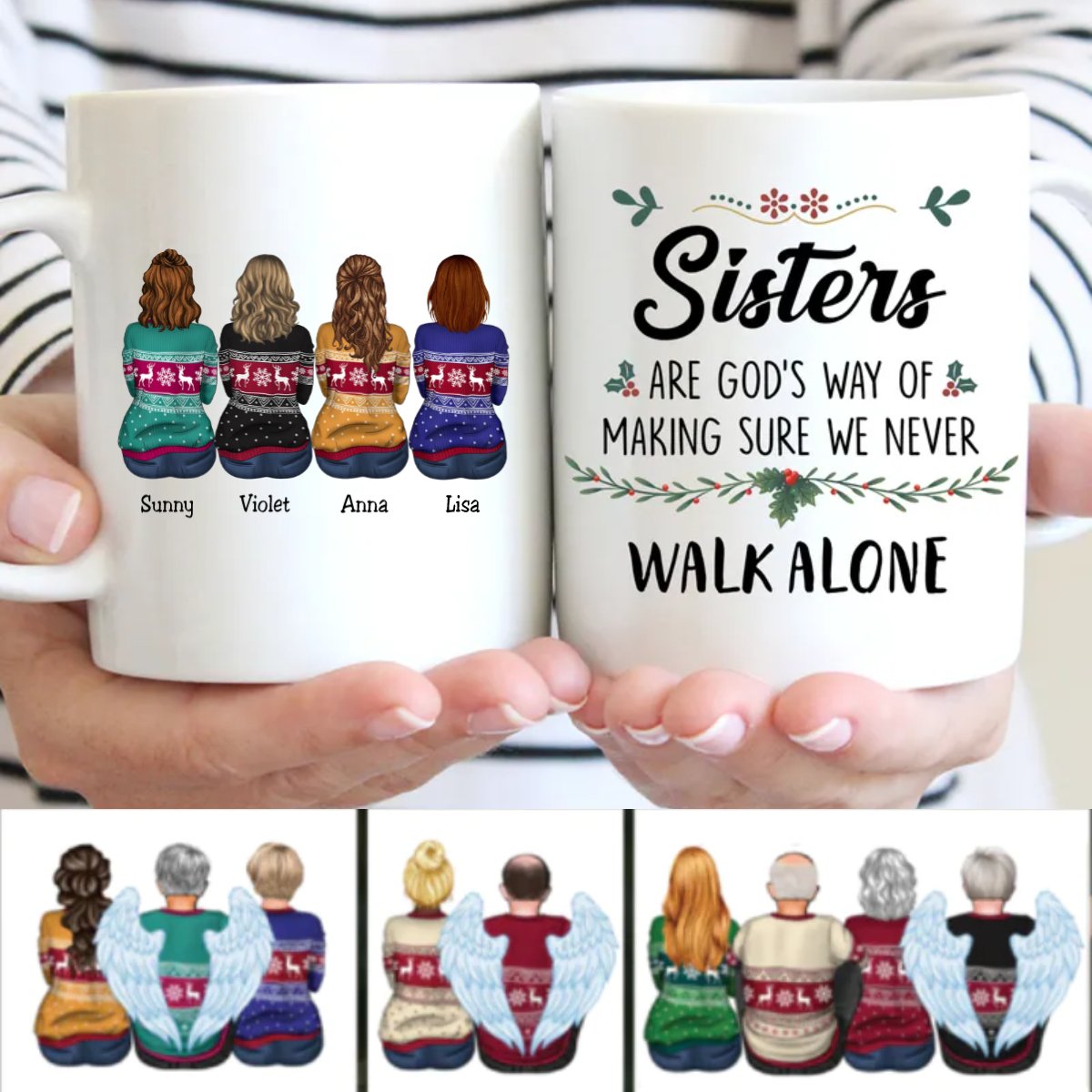 Sisters Are God's Way Of Making Sure We Never Walk Alone - Personalized Mug Gift