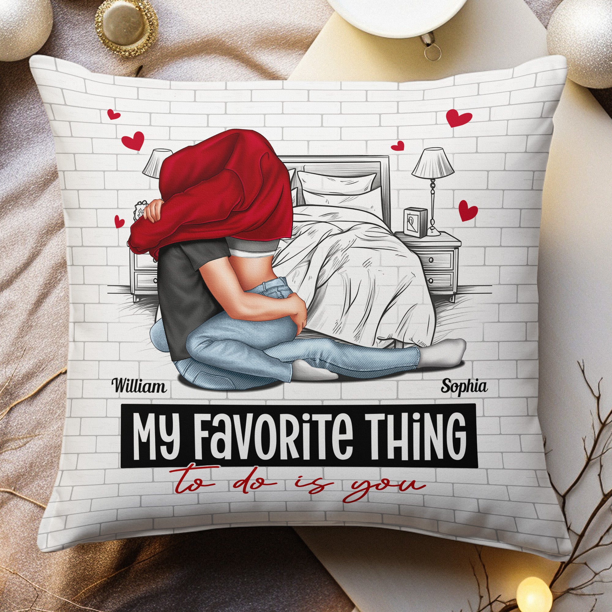 My Favorite Thing To Do Is You Couples - Personalized Pillow