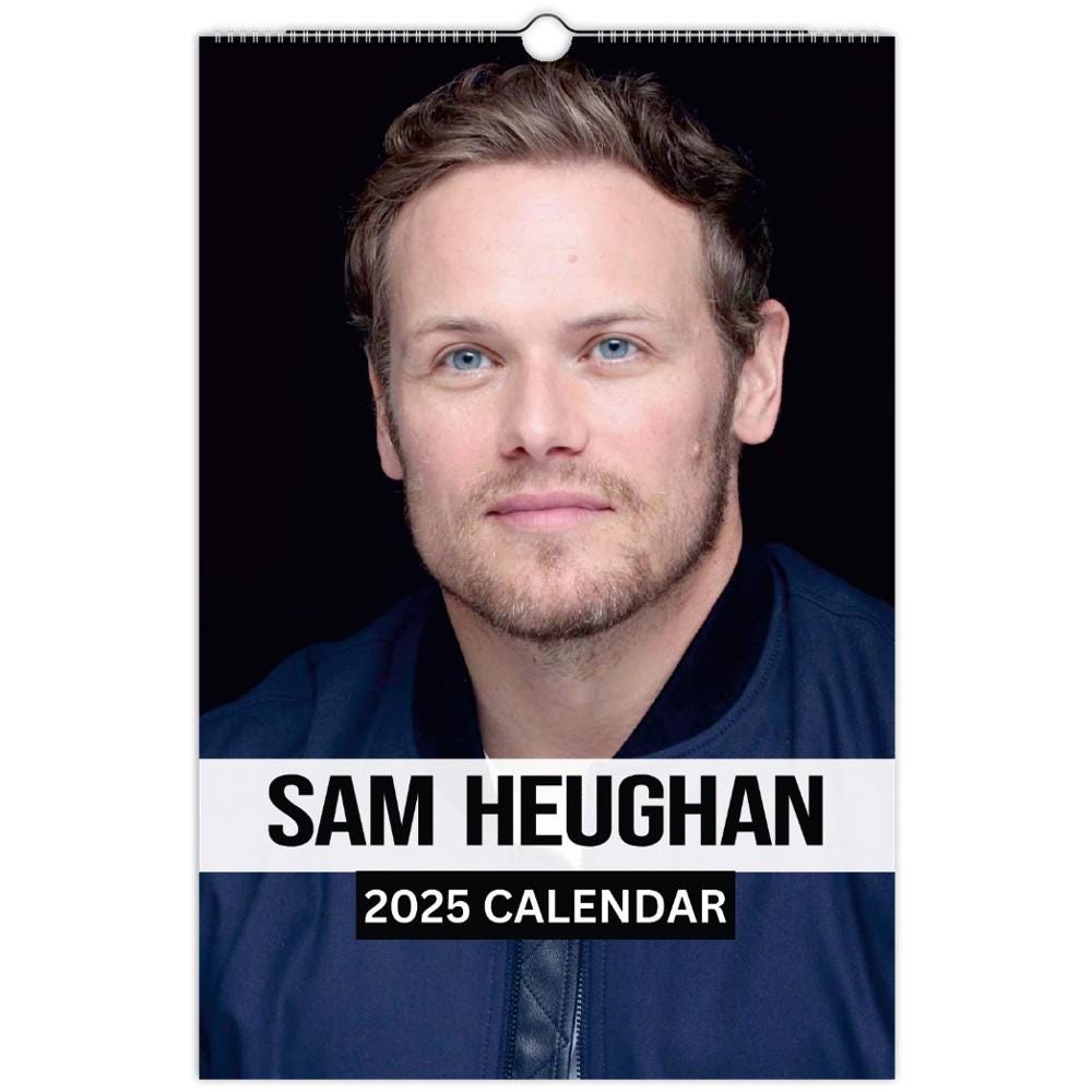 Sam Heughan Wall Calendar 2025 Vol 1 Large, Fan Gift, Outlander, Men In Kilts, Sassenach Whisky