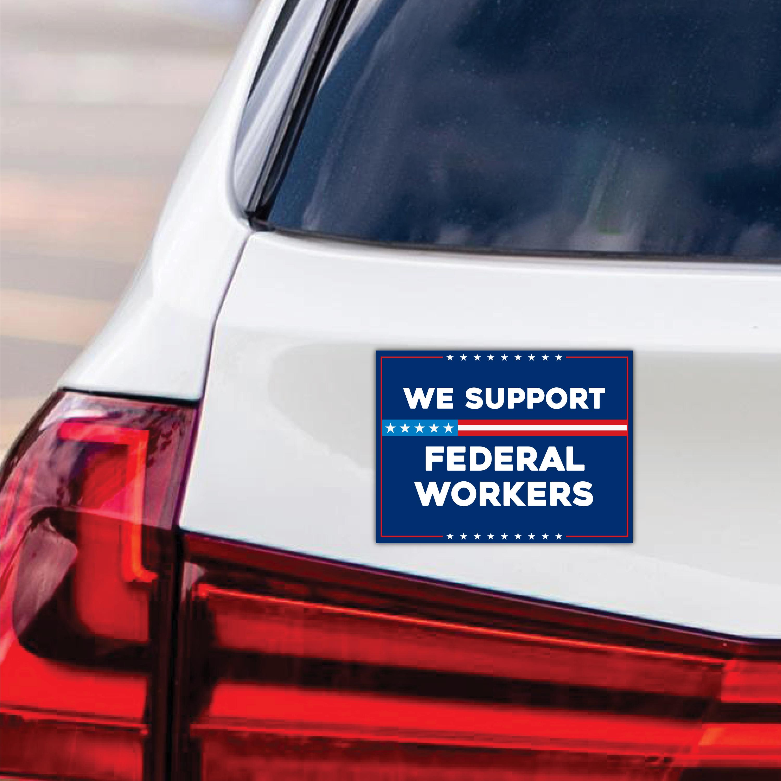 Support Federal Workers Magnet, Anti-trump Magnet, Resist Fascism Magnet