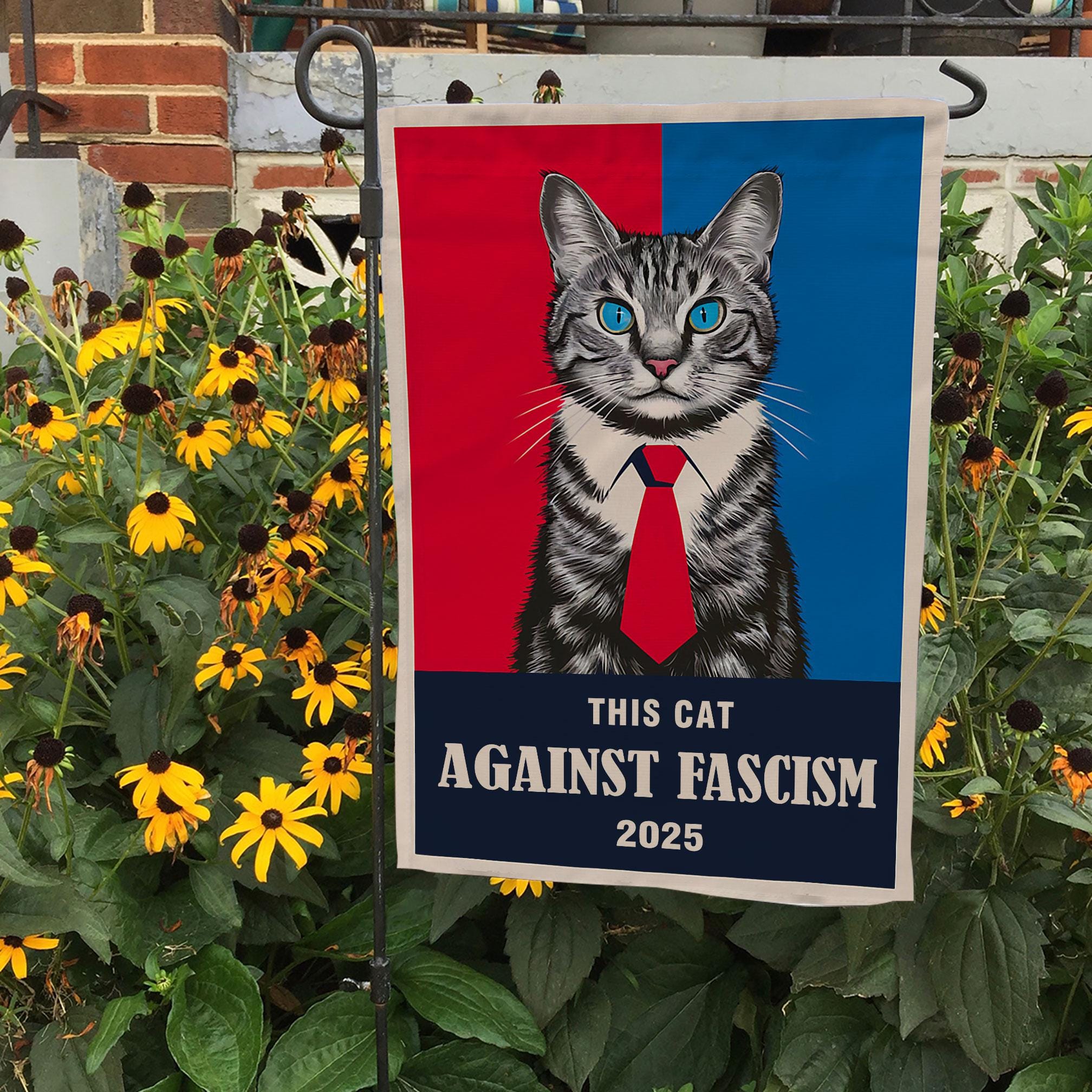 This Cat Against Fascism 2025 Garden Flag, Democrat Gift For Spring