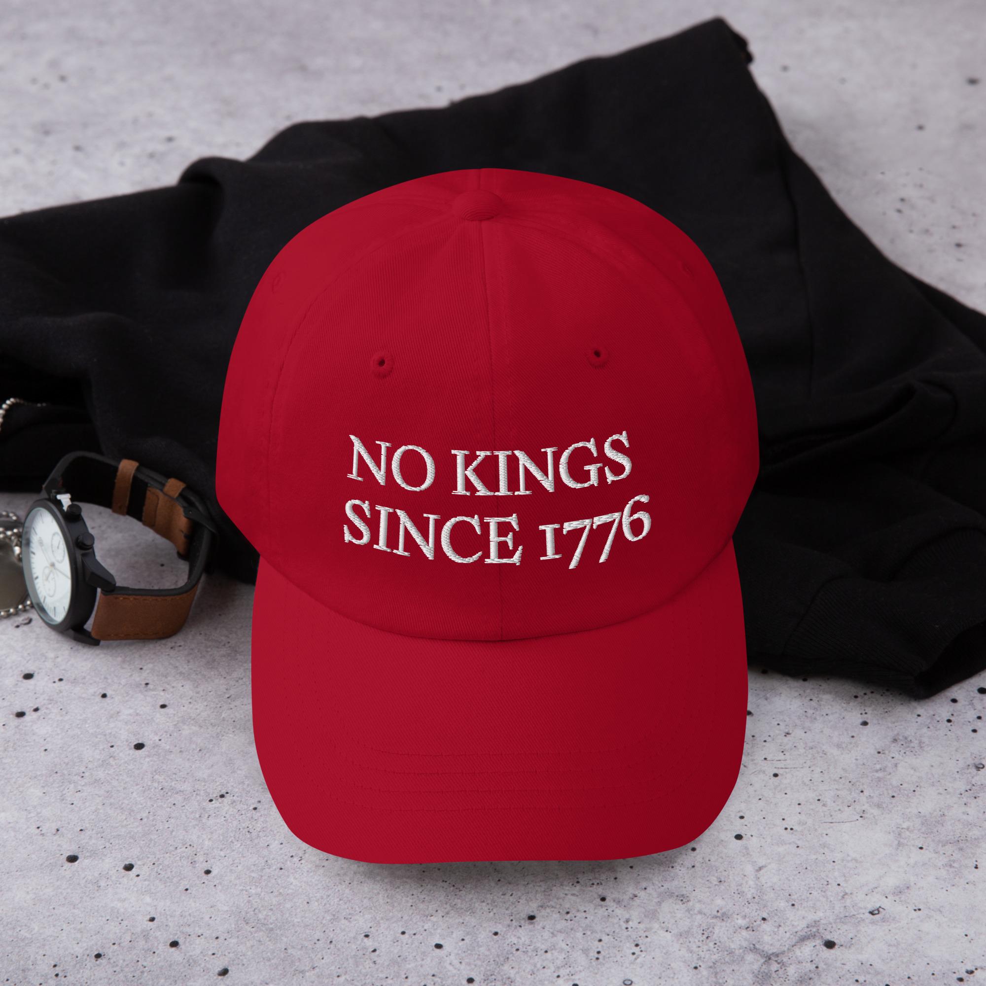 No Kings Since 1776 Hat - Anti-trump Patriotic Cap - Political Satire Dad Hat, Embroidered Adjustable Cap In Black Or Red