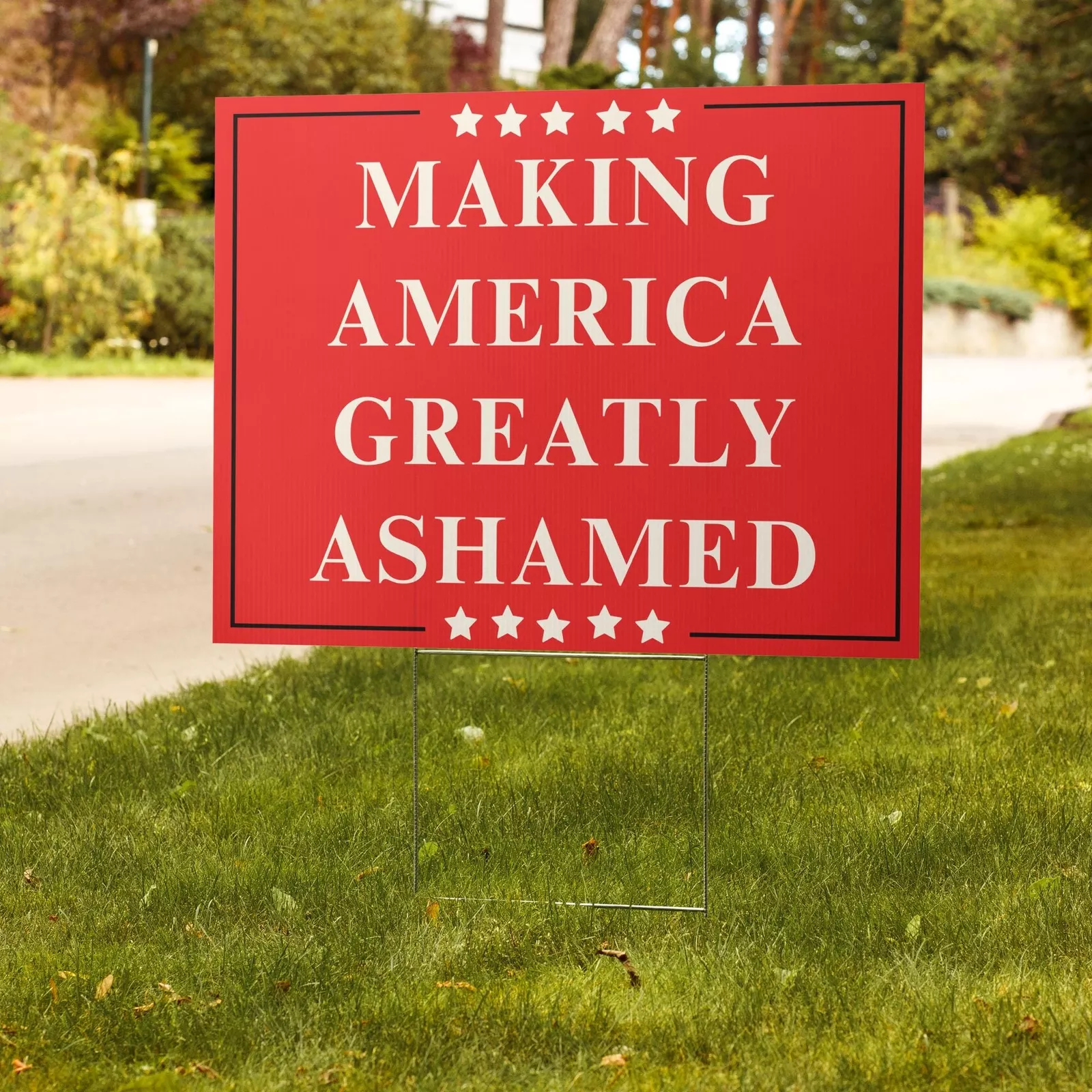 Making America Greatly Ashamed Funny Anti Trump Resist Racism  Yard Sign