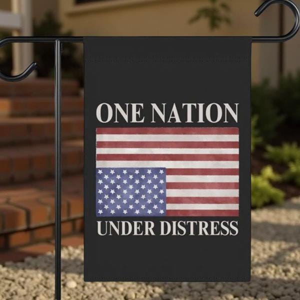 One Nation Under Distress Garden Flag, Upside Down American Flag, Anti Trump