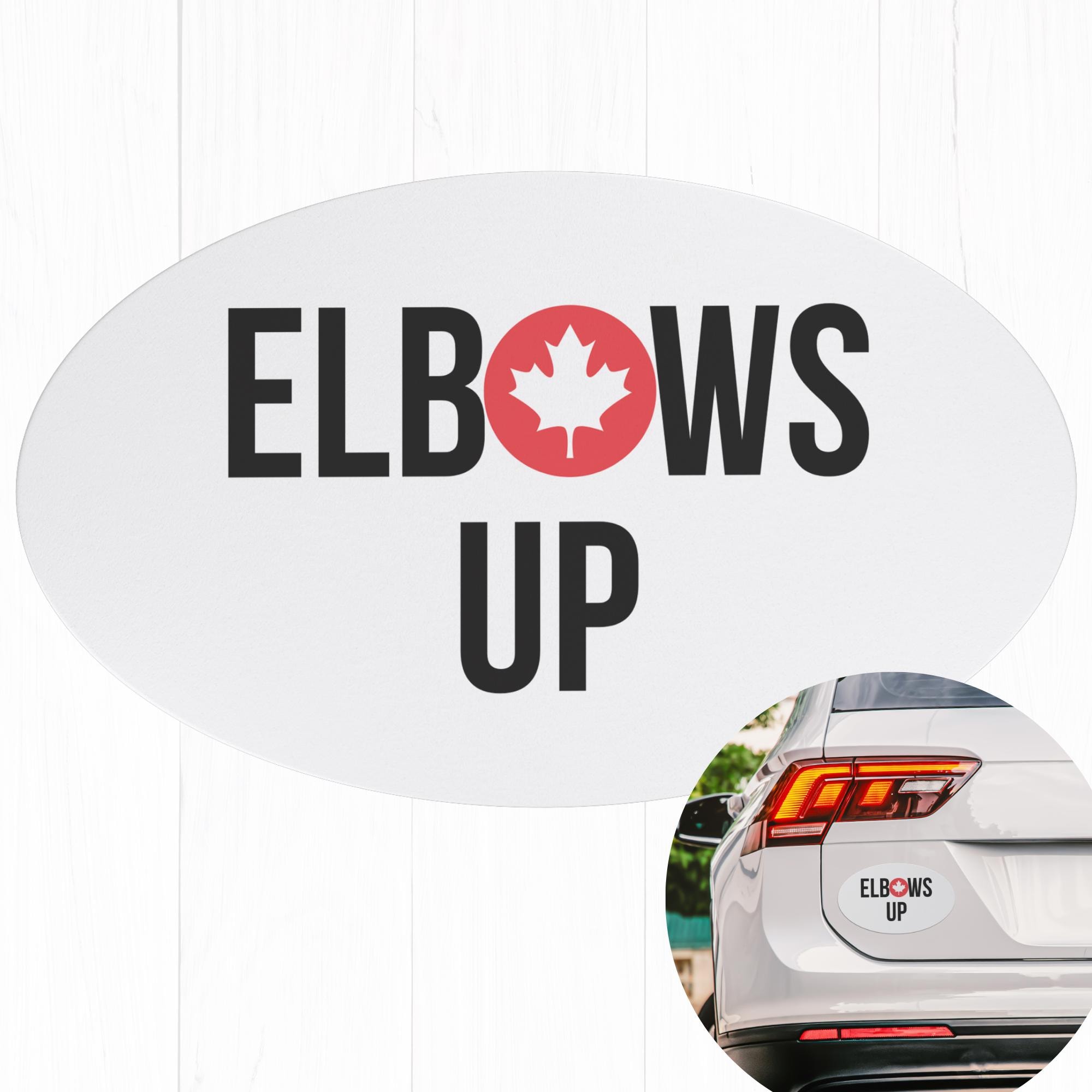 Elbows Up Canada Car Magnet Bumper Never Mistake Kindness For Weakness Magnet