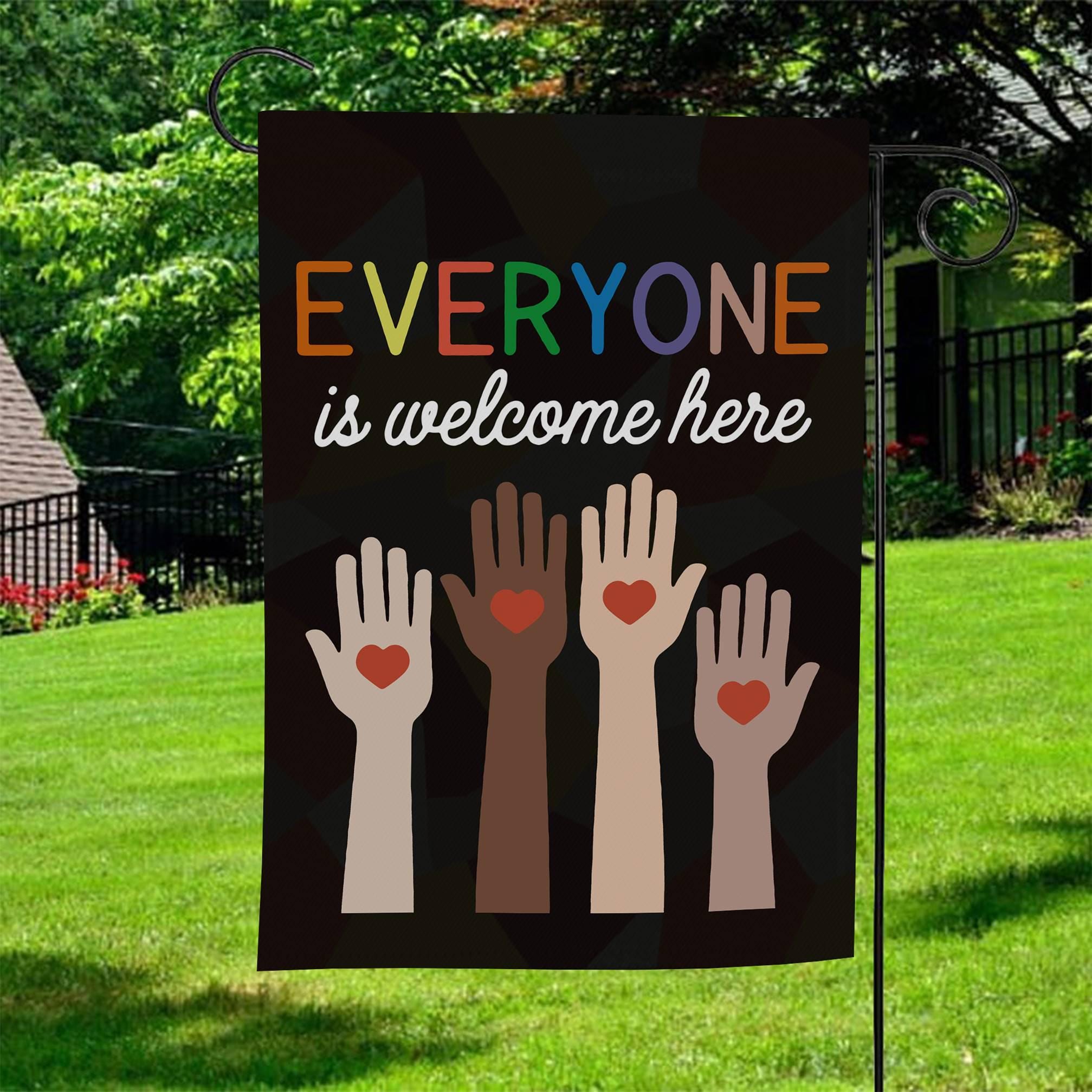 Idaho Teacher Everyone Is Welcome Here Garden Flag, Inclusion And Equality