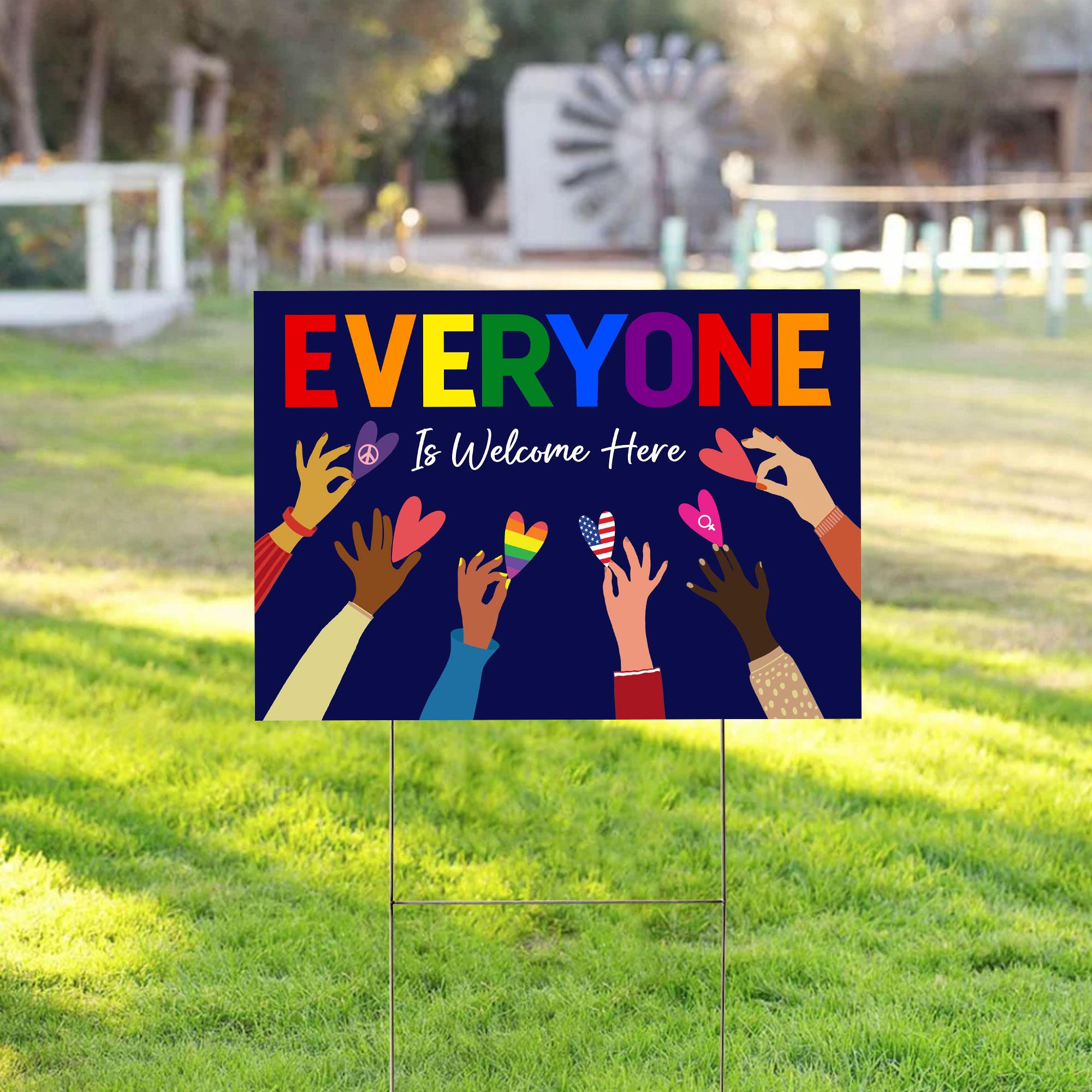Lgbtq Pride Yard Sign, Everyone Is Welcome Here Yard Sign, Love Is Love Sign