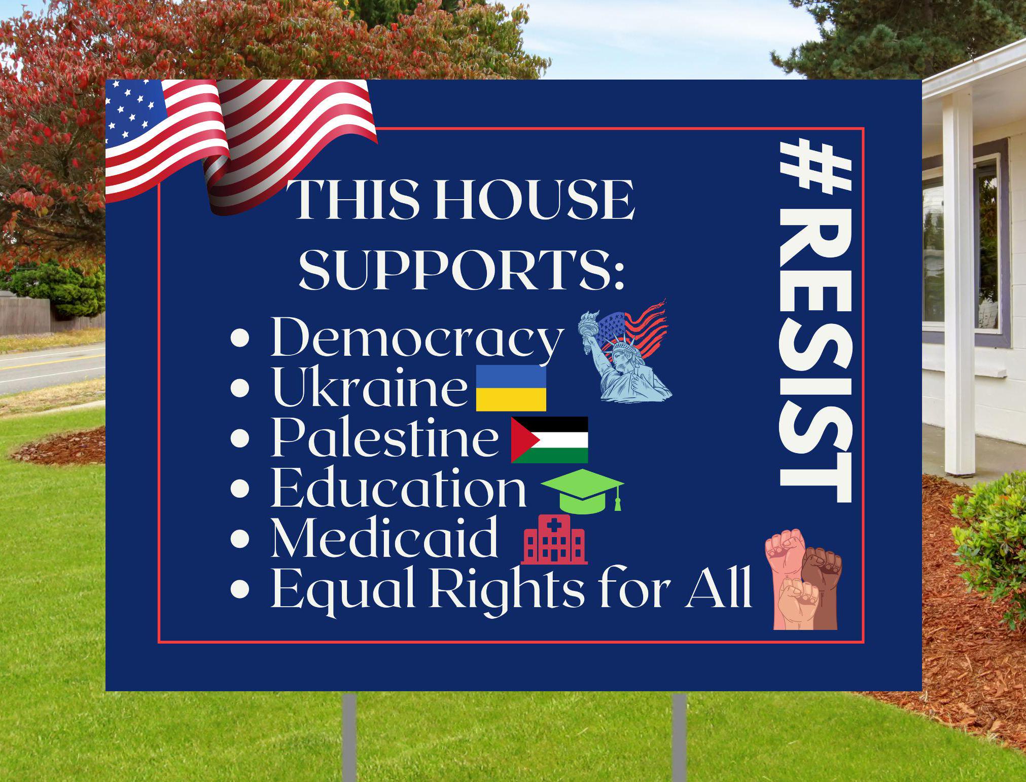 Political Yard Sign - Advocacy For Democracy & Equal Rights, Protest Sign