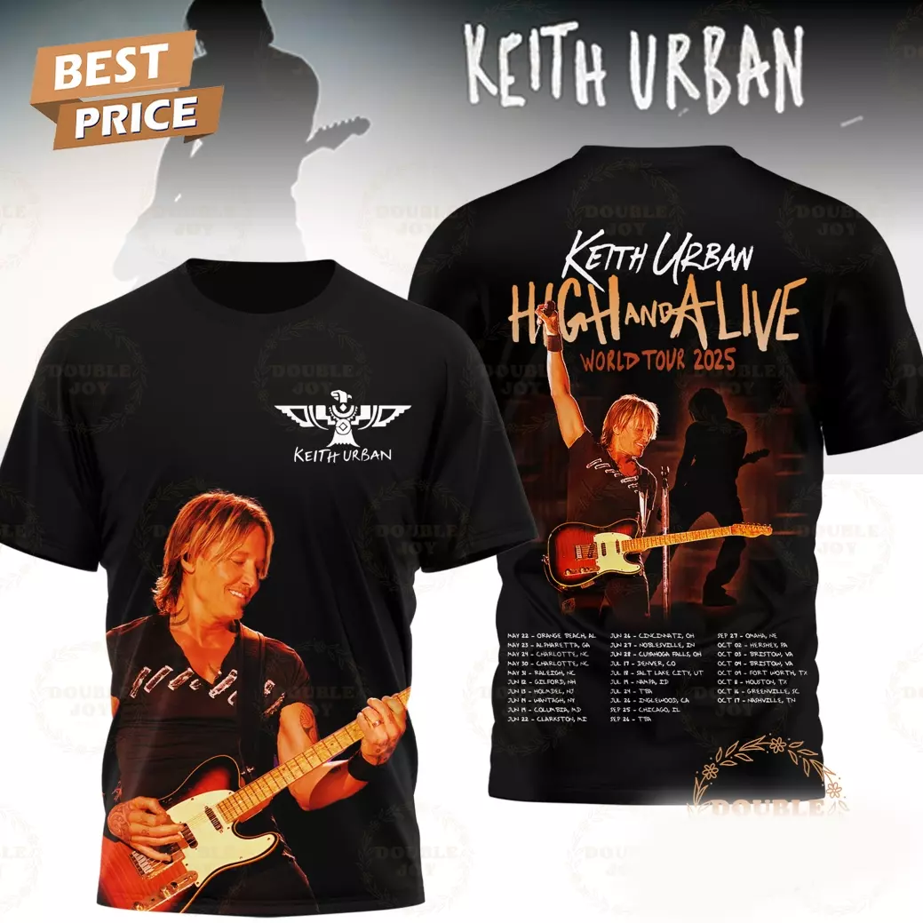 Keith Urban High And Alive World Tour 2025 3d T-shirt