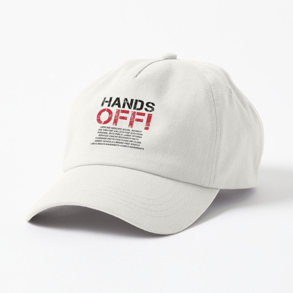 Hands Off Protest Anti President Cap