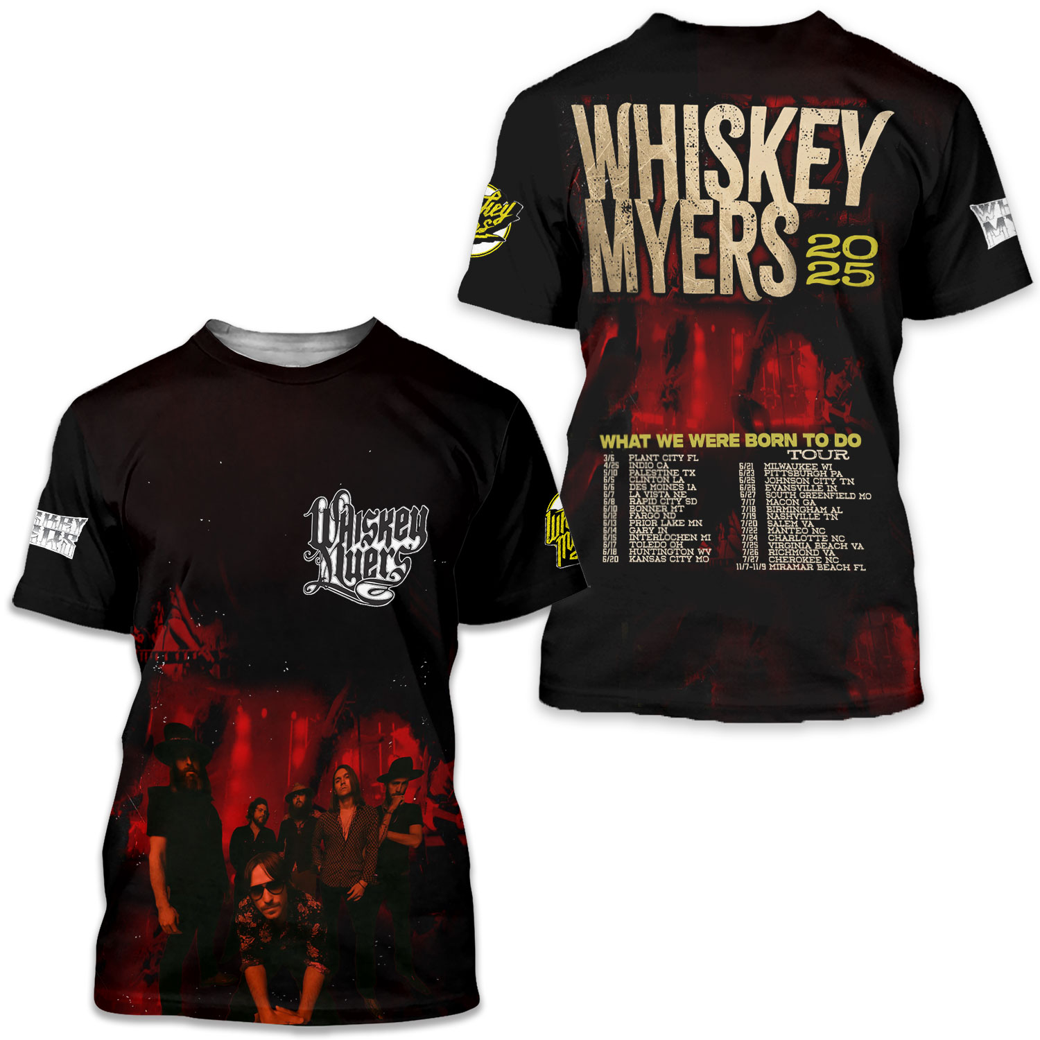 Whiskey Myers – What We Were Born To Do Tour 2025 3d T-shirt
