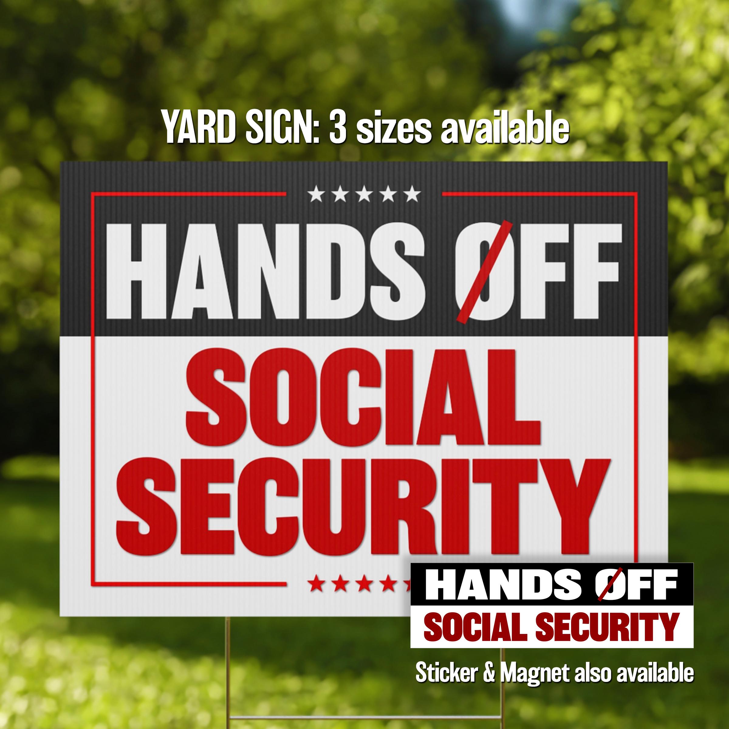 Anti-trump Yard Sign - "hands Off Social Security" | Political Protest